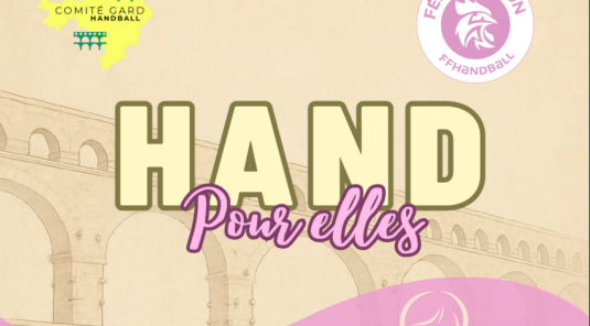 Le Comité Gard Handball et "Hand pour elles"